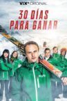 30 días para ganar Movie Streaming Online