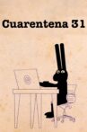 31 Minutos: Cuarentena 31 & Querido Diario (The Complete Series) Movie Streaming Online