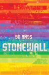 50 años de Stonewall Movie Streaming Online