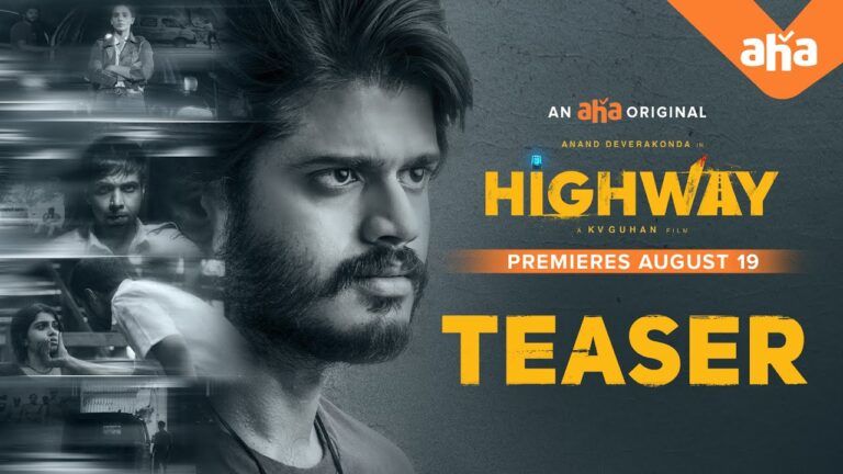 Anand Deverakonda’s ‘Highway’ On Aha Video Release Date, Teaser Out!