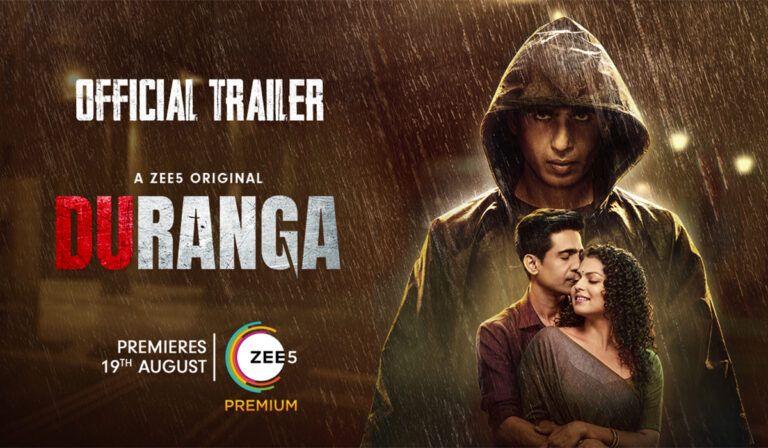 Duranga Trailer: Plot, Cast, Release Date, OTT Platform