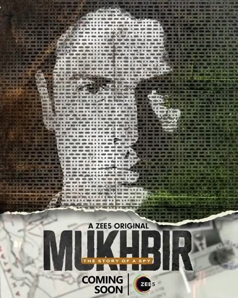 Zee5 Announces Mukhbir; Story Of Spies On Independence Day