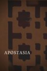 Apostasia Movie Streaming Online
