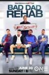 Bad Dad Rehab: The Next Session Movie Streaming Online