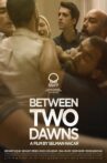 Between Two Dawns Movie Streaming Online