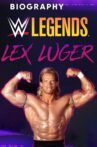 Biography: Lex Luger Movie Streaming Online