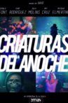 Criaturas de la noche Movie Streaming Online