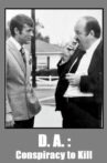 D.A.: Conspiracy to Kill Movie Streaming Online