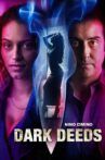 Dark Deeds Movie Streaming Online