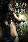Drawn Into the Night Movie Streaming Online