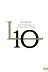 家入レオ Leo Ieiri - 10th Anniversary Live at 东京ガーデンシアター 2022 Movie Streaming Online