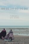 Farewell She Goes Movie Streaming Online