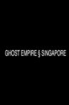 Ghost Empire § Singapore Movie Streaming Online