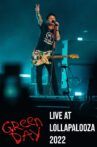 Green Day: Live at Lollapalooza 2022 Movie Streaming Online