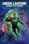 Green Lantern: Beware My Power Movie Streaming Online