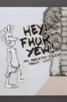 Hey! Fhuk Yew! Movie Streaming Online
