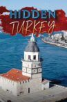 Hidden Turkey Movie Streaming Online