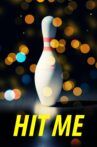 Hit Me Movie Streaming Online