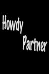 Howdy Partner Movie Streaming Online