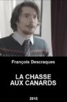 La Chasse Aux Canards Movie Streaming Online