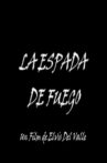 La Espada De Fuego Movie Streaming Online