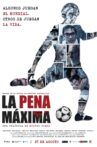 La Pena Máxima Movie Streaming Online