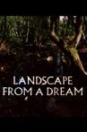 Landscape From A Dream Movie Streaming Online