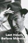 Last Hours Before Morning Movie Streaming Online