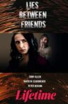 Lies Between Friends Movie Streaming Online