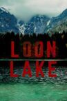 Loon Lake Movie Streaming Online