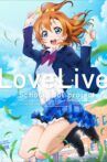 Love Live! School Idol Project Movie Streaming Online