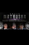 Matruska - Rusya & Ukrayna Belgeseli Movie Streaming Online
