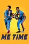 Me Time Movie Streaming Online