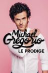Michaël Gregorio, le prodige Movie Streaming Online