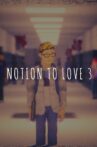 Notion to Love - Part 3 Movie Streaming Online