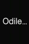 Odile... Movie Streaming Online