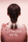 Orphan: First Kill Movie Streaming Online