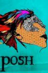 Posh Movie Streaming Online