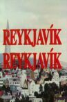 Reykjavik, Reykjavik Movie Streaming Online
