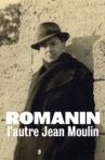 Romanin, l'autre Jean Moulin Movie Streaming Online