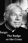 Sarge: The Badge or the Cross Movie Streaming Online