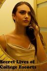 Secret Lives Of College Escorts Movie Streaming Online