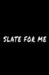 Slate for Me Movie Streaming Online