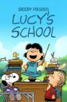 Snoopy Presents: Lucy's School Movie Streaming Online