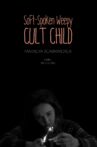 Soft-Spoken Weepy Cult Child Movie Streaming Online