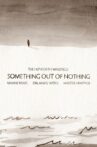 Something Out of Nothing Movie Streaming Online