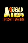 Spaghetti Western Movie Streaming Online