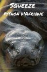 Squeeze : python d'Afrique Movie Streaming Online