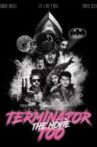 Terminator Too – The Movie Movie Streaming Online