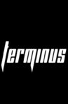 Terminus Movie Streaming Online